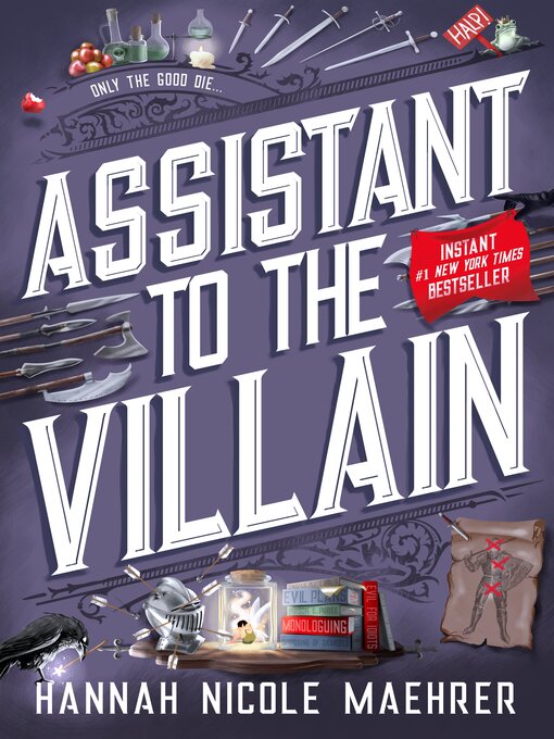 Title details for Assistant to the Villain by Hannah Nicole Maehrer - Available